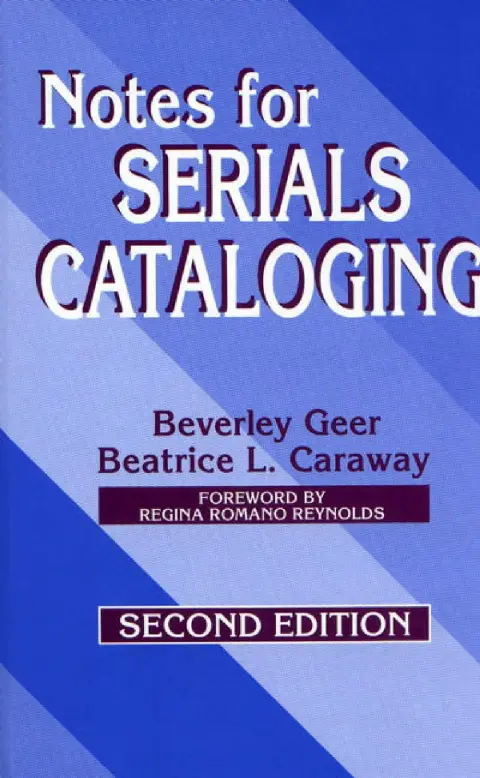 Cover of Notes for Serials Cataloging, 2nd Edition