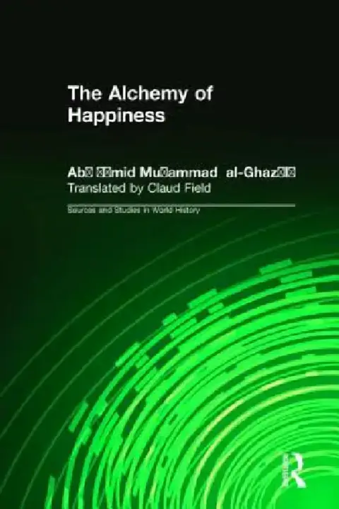 Cover of The Alchemy of Happiness