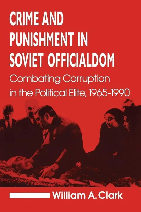 Cover of Crime and Punishment in Soviet Officialdom