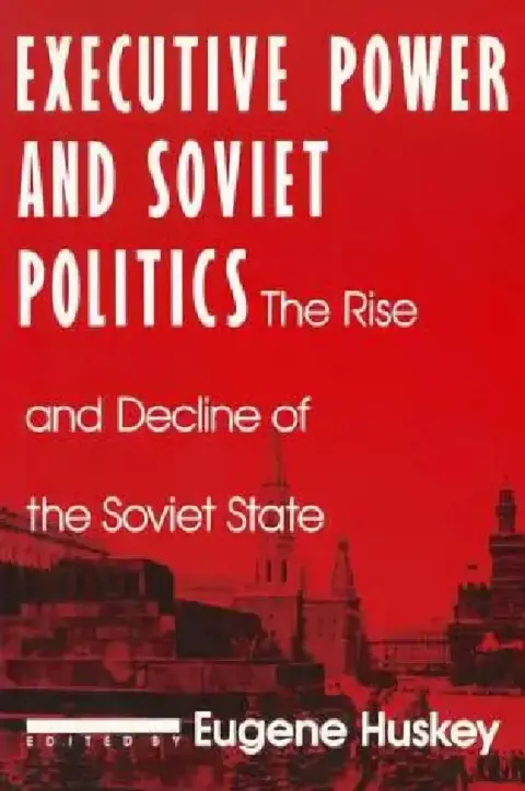 Cover of Executive Power and Soviet Politics