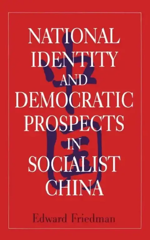 Cover of National Identity and Democratic Prospects in Socialist China