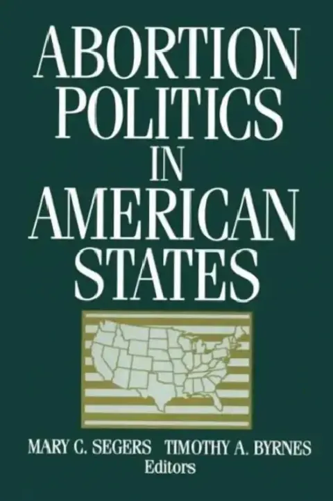Cover of Abortion Politics in American States