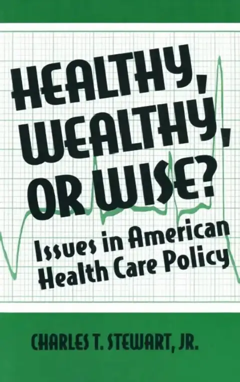 Cover of Healthy, Wealthy or Wise?
