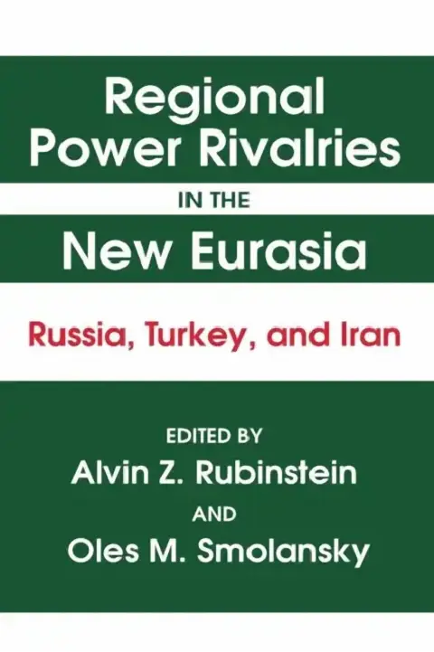 Cover of Regional Power Rivalries in the New Eurasia