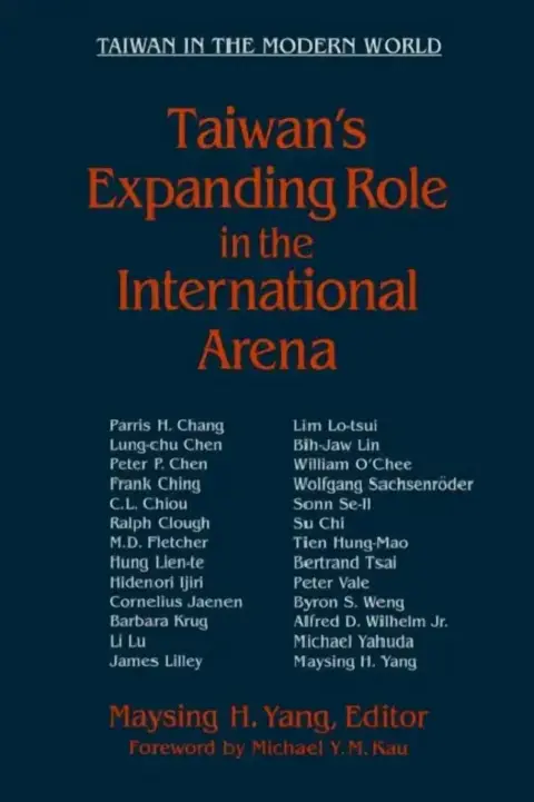 Cover of Taiwan's Expanding Role in the International Arena