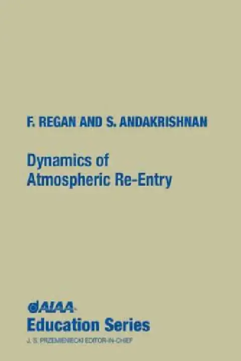 Cover of Dynamics of Atmospheric Re-Entry