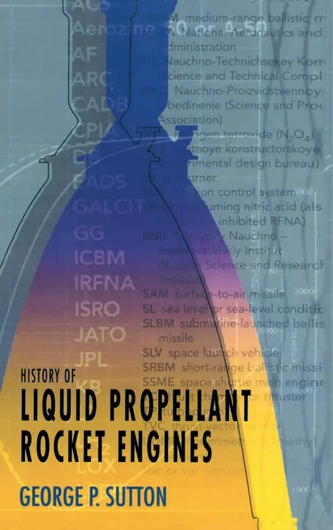 Cover of History of Liquid Propellant Rocket Engines