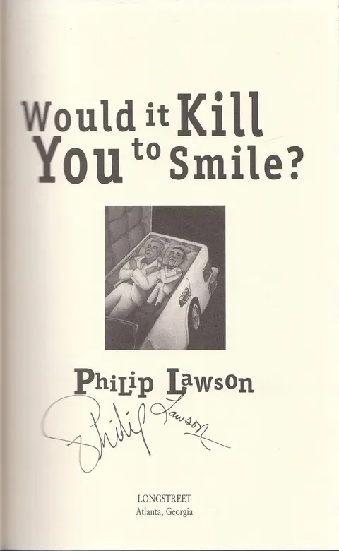 Cover of Would It Kill You to Smile?