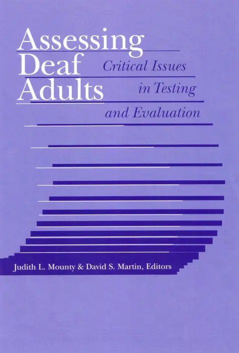 Cover of Assessing Deaf Adults – Critical Issues in Testing and Evaluation