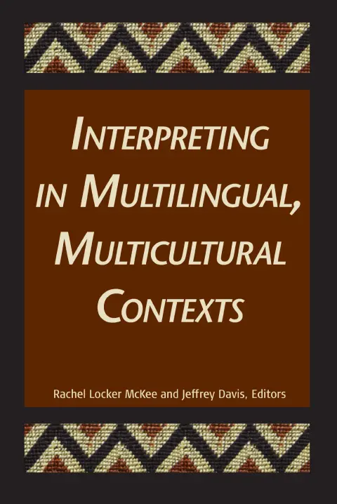 Cover of Interpreting in Multilingual, Multicultural Contexts