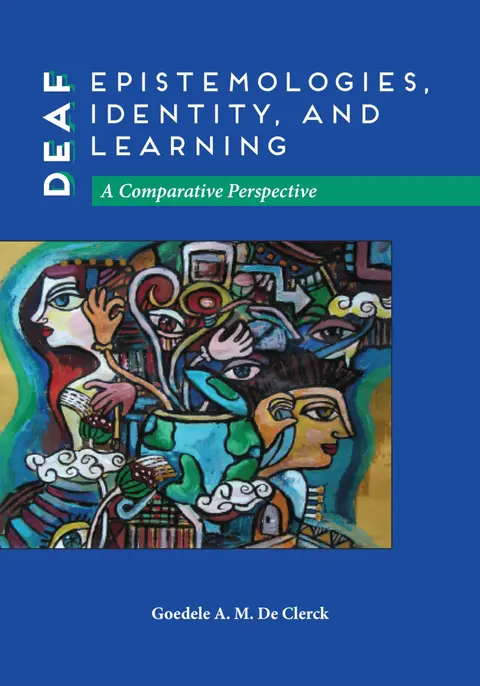 Cover of Deaf Epistemologies, Identity, and Learning