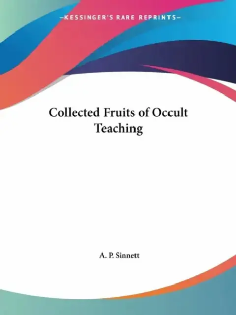 Cover of Collected Fruits of Occult Teaching