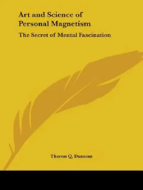 Cover of Art and Science of Personal Magnetism