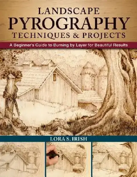 Cover of Landscape Pyrography Techniques & Projects