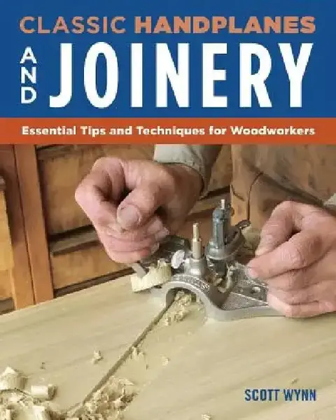 Cover of Classic Handplanes and Joinery