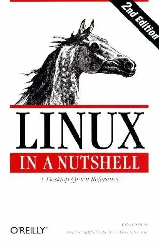 Cover of Linux in a Nutshell 2e – A Desktop Quick Reference