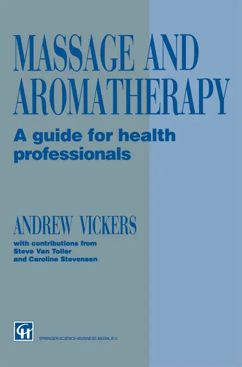 Cover of Massage and Aromatherapy