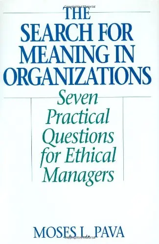 Cover of The Search for Meaning in Organizations