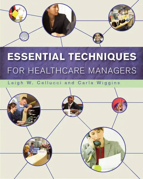 Cover of Essential Techniques for Healthcare Managers
