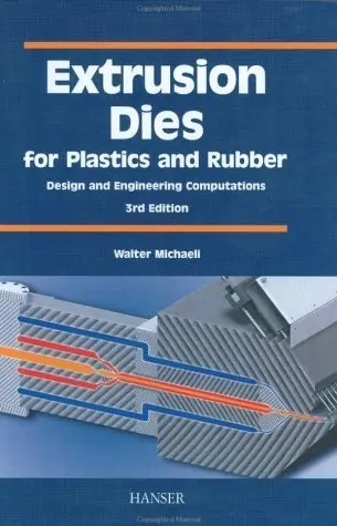 Cover of Extrusion Dies for Plastics and Rubber