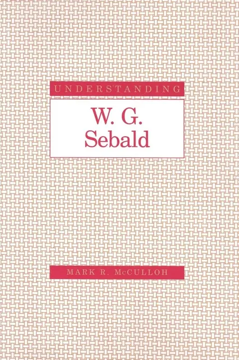 Cover of Understanding W. G. Sebald