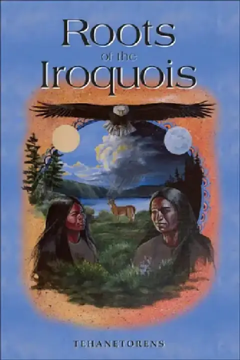 Cover of Roots of the Iroquois