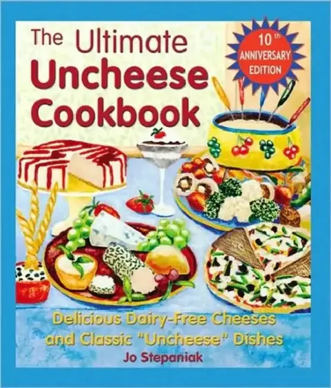 Cover of The Ultimate Uncheese Cookbook