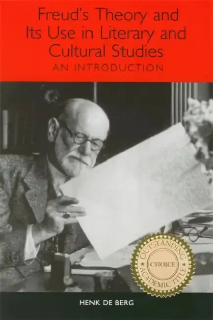 Cover of Freud's Theory and Its Use in Literary and Cultural Studies