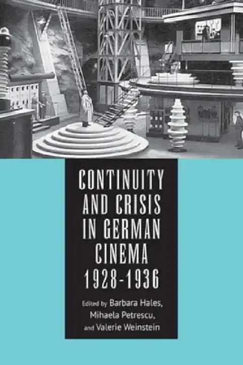 Cover of Continuity and Crisis in German Cinema, 1928-1936