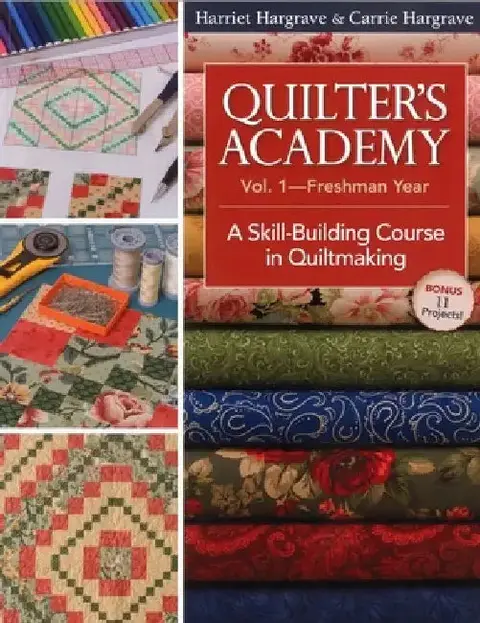 Cover of Quilter's Academy Vol. 1-Freshman Year - Print-On-Demand Edition