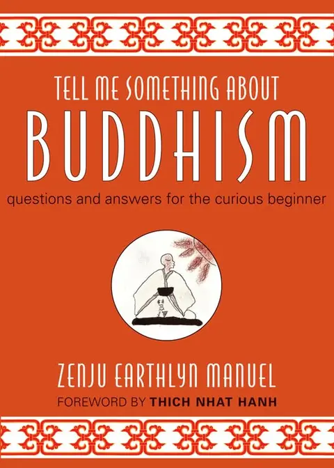 Cover of Tell Me Something About Buddhism