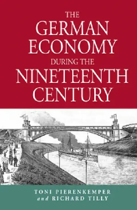 Cover of The German Economy During the Nineteenth Century
