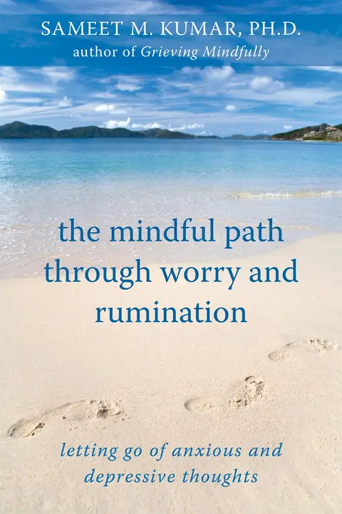 Cover of The Mindful Path Through Worry and Rumination