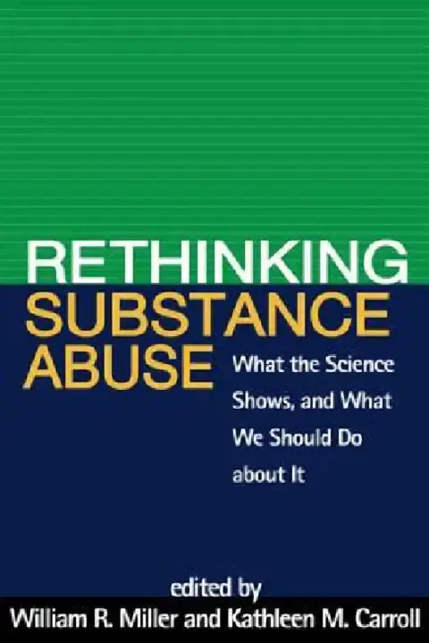 Cover of Rethinking Substance Abuse