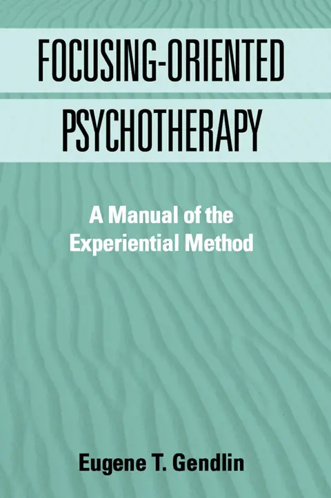 Cover of Focusing-Oriented Psychotherapy