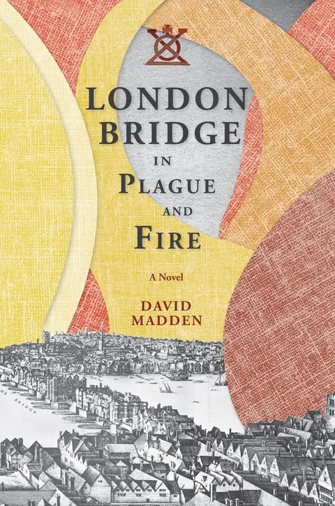 Cover of London Bridge in Plague and Fire