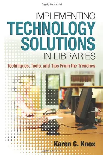 Cover of Implementing Technology Solutions in Libraries