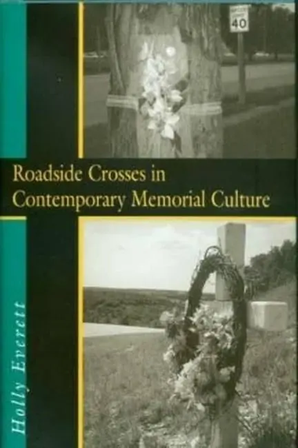 Cover of Roadside Crosses in Contemporary Memorial Culture