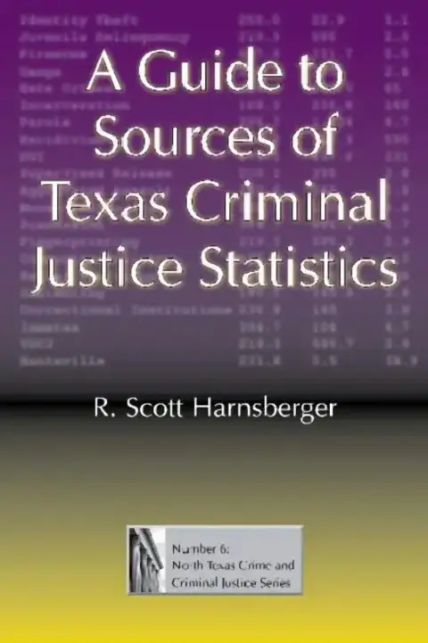 Cover of A Guide to Sources of Texas Criminal Justice Statistics