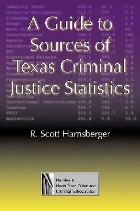Cover of A Guide to Sources of Texas Criminal Justice Statistics