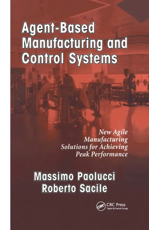 Cover of Agent-Based Manufacturing and Control Systems