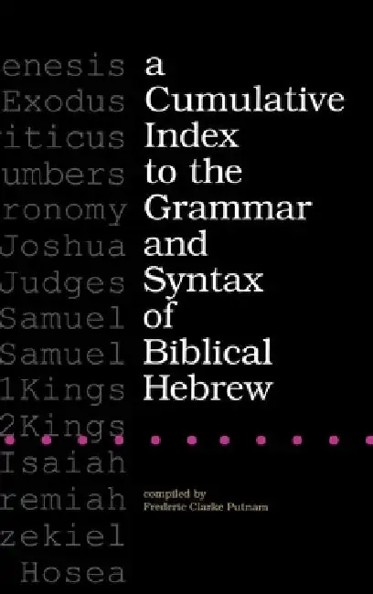 Cover of A Cumulative Index to the Grammar and Syntax of Biblical Hebrew