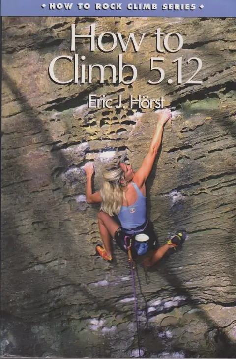 Cover of How to Climb 5.12