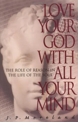 Cover of Love Your God with All Your Mind
