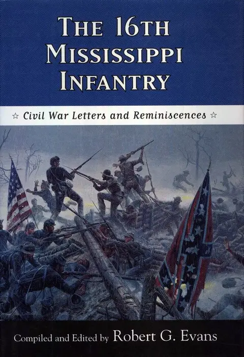 Cover of The Sixteenth Mississippi Infantry