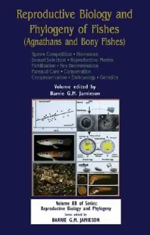 Cover of Reproductive Biology and Phylogeny of Fishes (Agnathans and Bony Fishes)