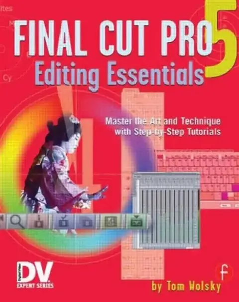 Cover of Final Cut Pro 5 Editing Essentials