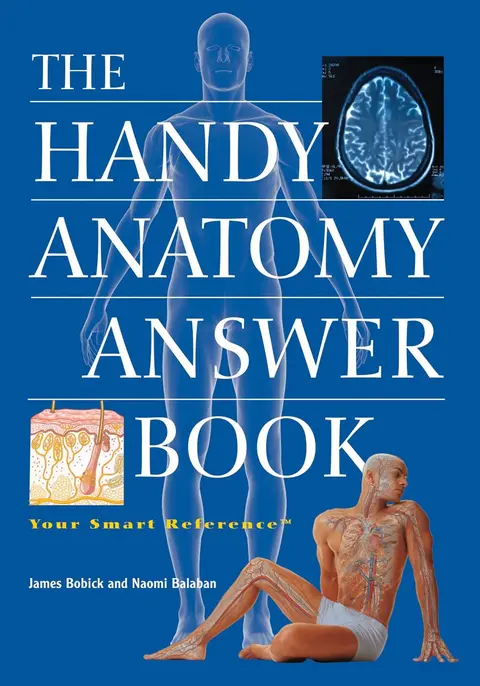 Cover of The Handy Anatomy Answer Book