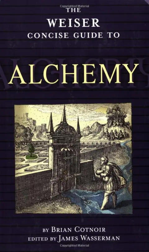 Cover of The Weiser Concise Guide to Alchemy