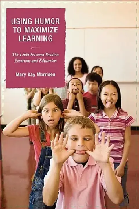 Cover of Using Humor to Maximize Learning